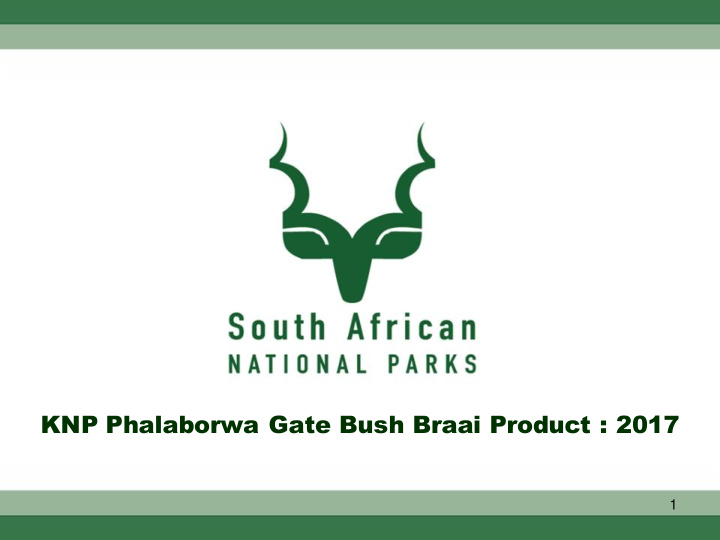 knp phalaborwa gate bush braai product 2017