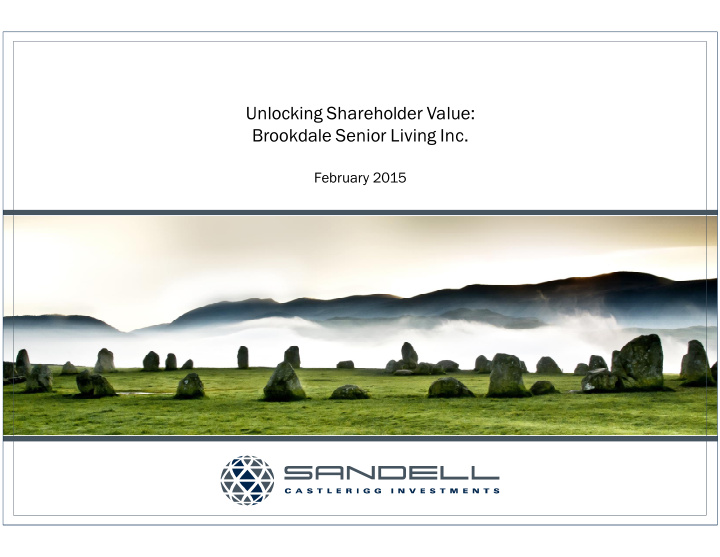 unlocking shareholder value brookdale senior living inc