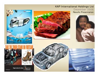 KAP International Holdings Ltd  December 2006  Results Presentation  KAP International Holdings Ltd