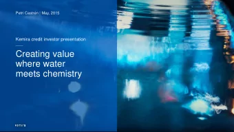 Creating value  where water  meets chemistry  Disclaimer  This presentation contains, or may be