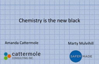 Chemistry is the new black  Amanda Cattermole  Marty Mulvihill  CHEMISTRY IN THE TEXTILE SUPPLY