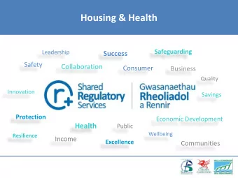 Housing &amp; Health  Safeguarding  Leadership  Success  Safety  Collaboration  Consumer  Business