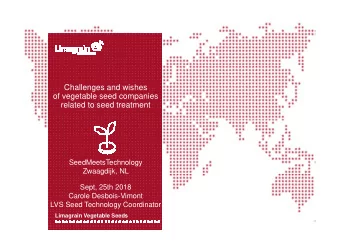 Challenges and wishes  of vegetable seed companies  related to seed treatment  SeedMeetsTechnology
