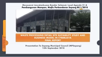 WASTE PROCESSING DETAIL SITE SUITABILITY STUDY AND  BUSINESS MODEL IN CYBERJAYA  FINAL REPORT