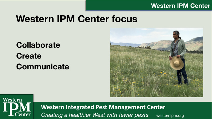 western ipm center focus
