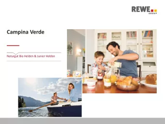Campina Verde  Naturgut Bio Helden &amp; Junior Helden Ein Unternehmen der REWE GROUP. PENNY