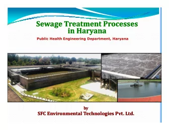 Sewage Treatment Processes  Sewage Treatment Processes  in Haryana  in Haryana
