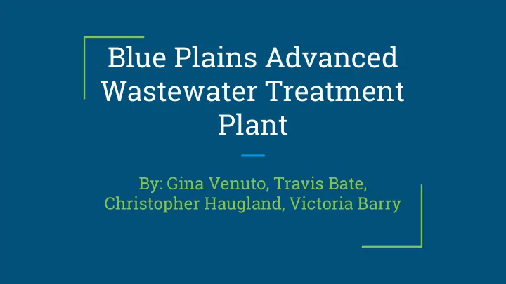 blue plains advanced wastewater treatment plant