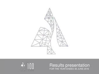 Results presentation  FOR THE YEAR ENDED 30 JUNE 2016 History timeline  2  Implementation of growth
