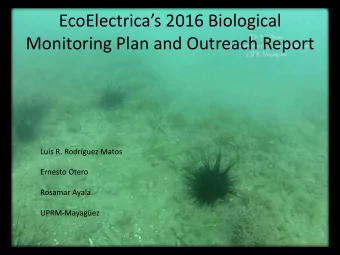 EcoElectricas 2016 Biological  Monitoring Plan and Outreach Report  Luis R. Rodrguez Matos