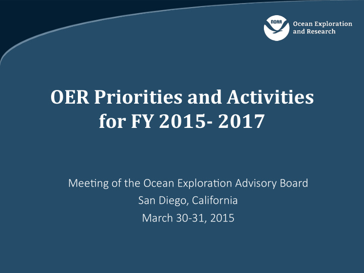 oer priorities and activities for fy 2015 2017