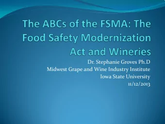 Dr. Stephanie Groves Ph.D  Midwest Grape and Wine Industry Institute  Iowa State University