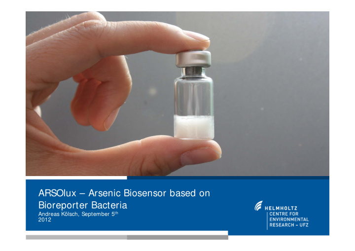 arsolux arsenic biosensor based on bioreporter bacteria