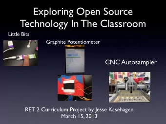 Exploring Open Source  Technology In The Classroom  Little Bits  Graphite Potentiometer  CNC
