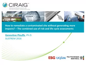 How  to  remediate  a  contaminated  site  without  genera2ng  more