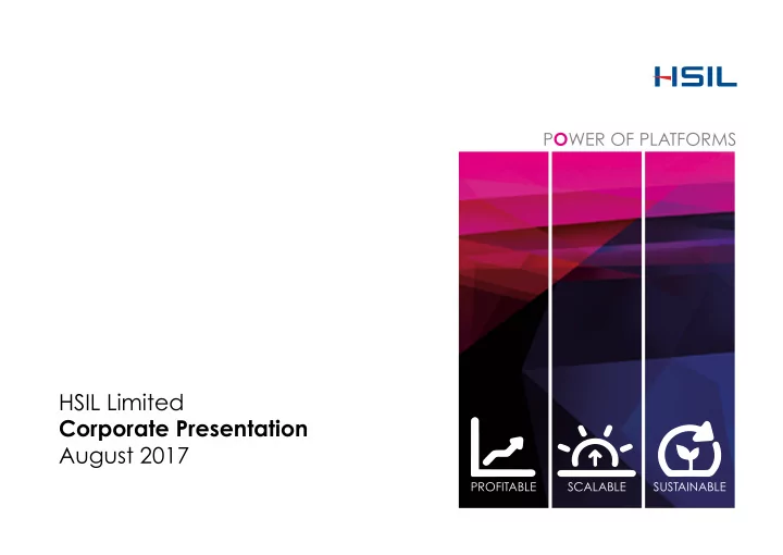 hsil limited corporate presentation august 2017