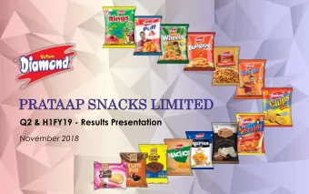PRATAAP  AAP SN  SNACKS  ACKS LIMITED  MITED  Q2 &amp; H1FY19 - Results Presentation  November 2018