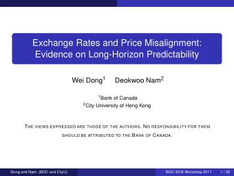 Exchange Rates and Price Misalignment:  Evidence on Long-Horizon Predictability Wei Dong 1 Deokwoo
