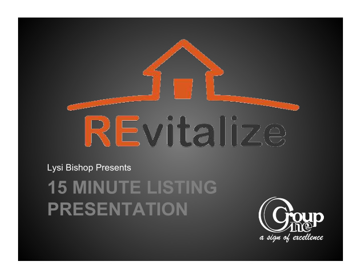15 minute listing presentation revitalize your listing