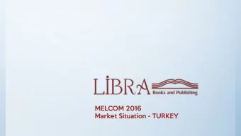 MELCOM 2016  Market Situation - TURKEY  Turkish Publishing Sector in 2015  The publishing