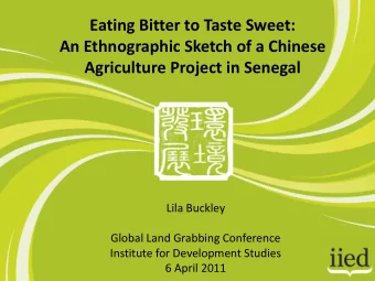 Eating Bitter to Taste Sweet:  An Ethnographic Sketch of a Chinese  Agriculture Project in Senegal