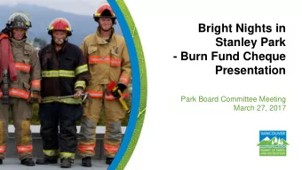 Stanley Park  - Burn Fund Cheque  Presentation  Park Board Committee Meeting  March 27, 2017 BC