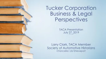 Business &amp; Legal  Perspectives  TACA Presentation  July 27, 2019  July 17, 2019  Larry Clark,