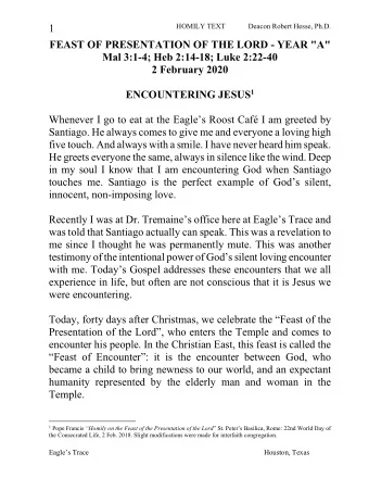 1  HOMILY TEXT  Deacon Robert Hesse, Ph.D.  FEAST OF PRESENTATION OF THE LORD - YEAR &quot;A&quot;