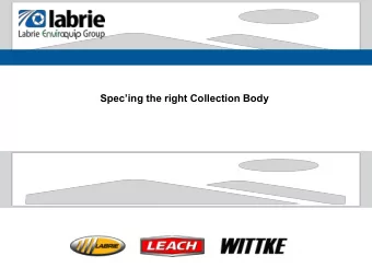 Specing the right Collection Body  Low Bid  I felt exactly how you would feel if you  were