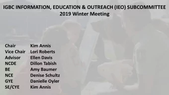 2019 Winter Meeting  Chair  Kim Annis  Vice Chair  Lori Roberts  Advisor  Ellen Davis  NCDE  Dillon