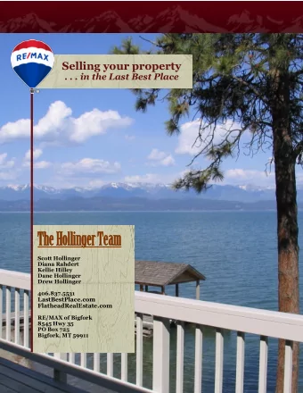 The H  he Holl  ollinger T  inger Team  eam Scott Hollinger Diana Rahdert Kellie Hilley Dane