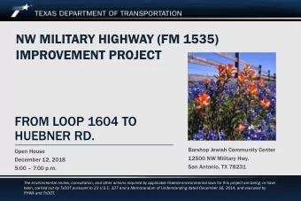 NW MILITARY HIGHWAY (FM 1535)  IMPROVEMENT PROJECT  FROM LOOP 1604 TO  HUEBNER RD.  Barshop Jewish