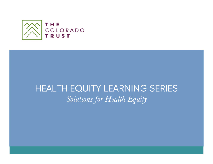 health equity learning series solutions for health equity
