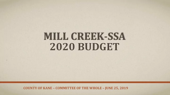 mill creek ssa 2020 budget