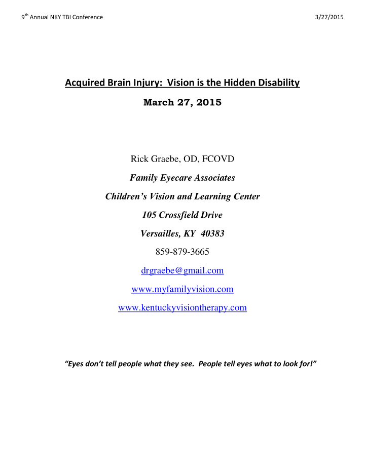 acquired brain injury vision is the hidden disability