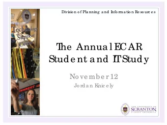 T  he  Annua l E  CAR  Stude nt a nd I  T  Study  No ve mb e r 12  Jo rda n K  nic e ly  Ba sic  De