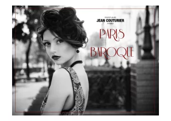 PARIS  BAROQUE  The Concept  Baroque is relating to a style of European architecture, music and art