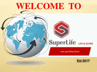 WELCOME  TO  LIFE IS SUPER  www.superlifeworld.com  Est 2017  OUR FOUNDERS:  Paul  Harry  Leo