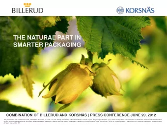 THE NATURAL PART IN  SMARTER PACKAGING  COMBINATION OF BILLERUD AND KORSNS | PRESS CONFERENCE
