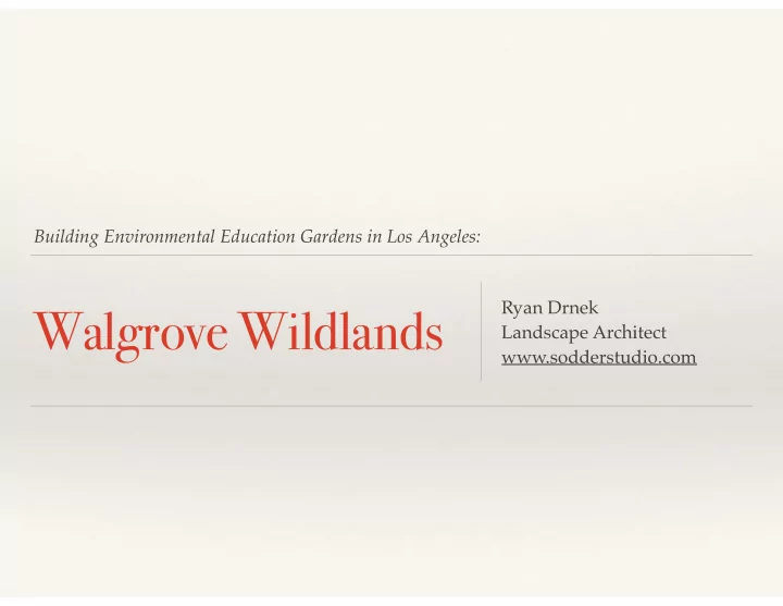 walgrove wildlands