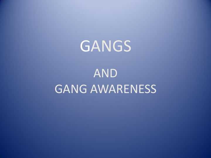 gangs