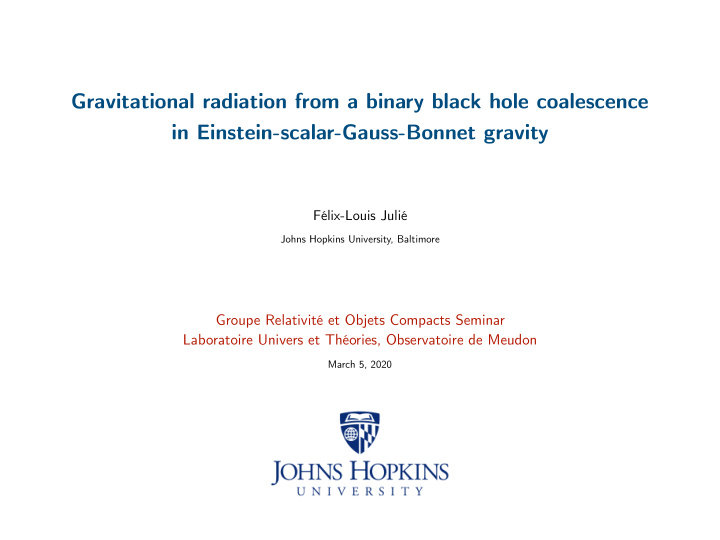 gravitational radiation from a binary black hole