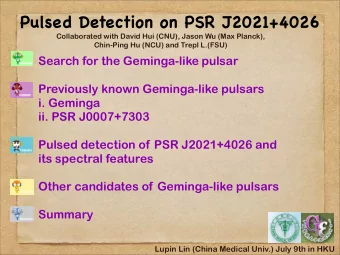 Pulsed Detection on PSR J2021+4026  Collaborated with David Hui (CNU), Jason Wu (Max Planck),