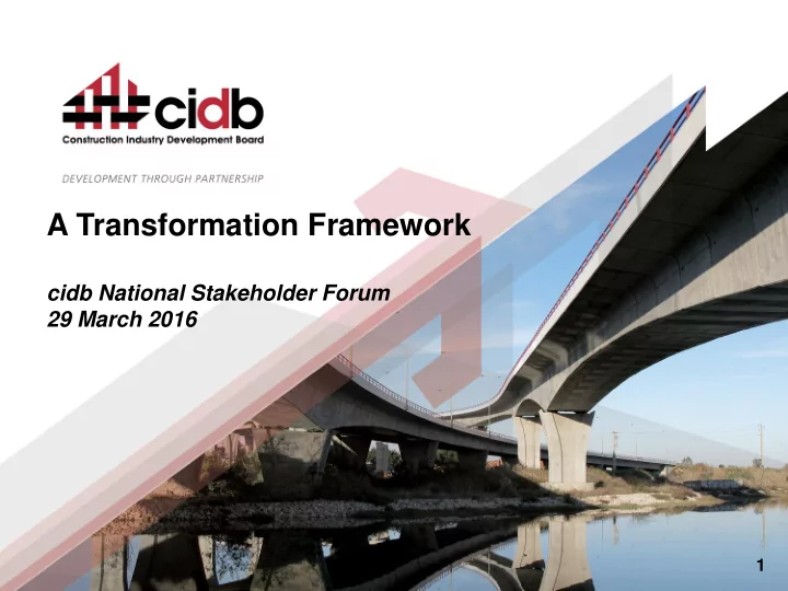 cidb national stakeholder forum 29 march 2016 1