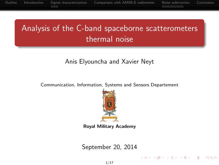 analysis of the c band spaceborne scatterometers thermal