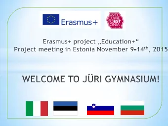 L  O  C  A  T  I  O  N  The Republic of Estonia  Capital: Tallinn  Language: Estonian