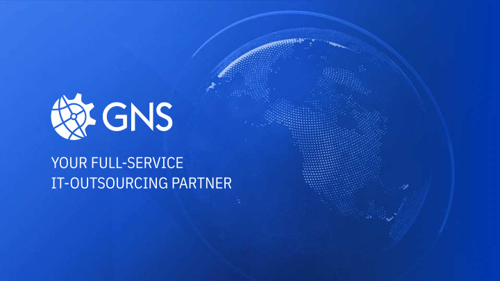 your full service it outsourcing partner