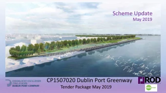 Scheme Update  May 2019  CP1507020 Dublin Port Greenway  Tender Package May 2019  Contents