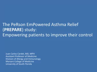 The PeRson EmPowered Asthma Relief ( PREPARE ) study:  Empowering patients to improve their control