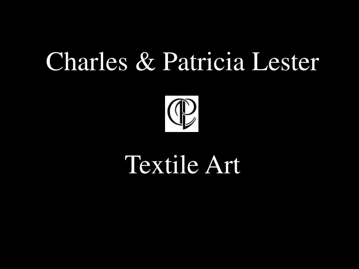charles patricia lester textile art